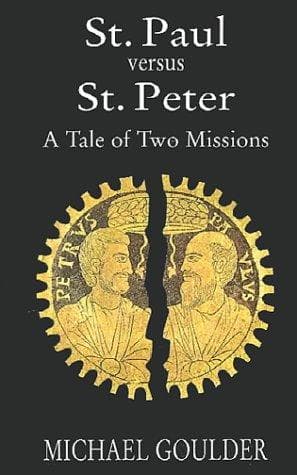 Cover of Saint Paul versus Saint Peter: A Tale of Two Missions