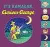 Cover of It's Ramadan, Curious George