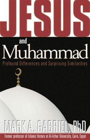 Cover of Jesus and Muhammad: Profound Differences and Surprising Similarities