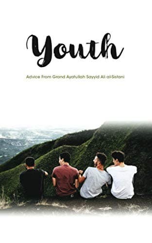 Cover of Youth Advice from Grand Ayatollah Sayyid Ali Sistani