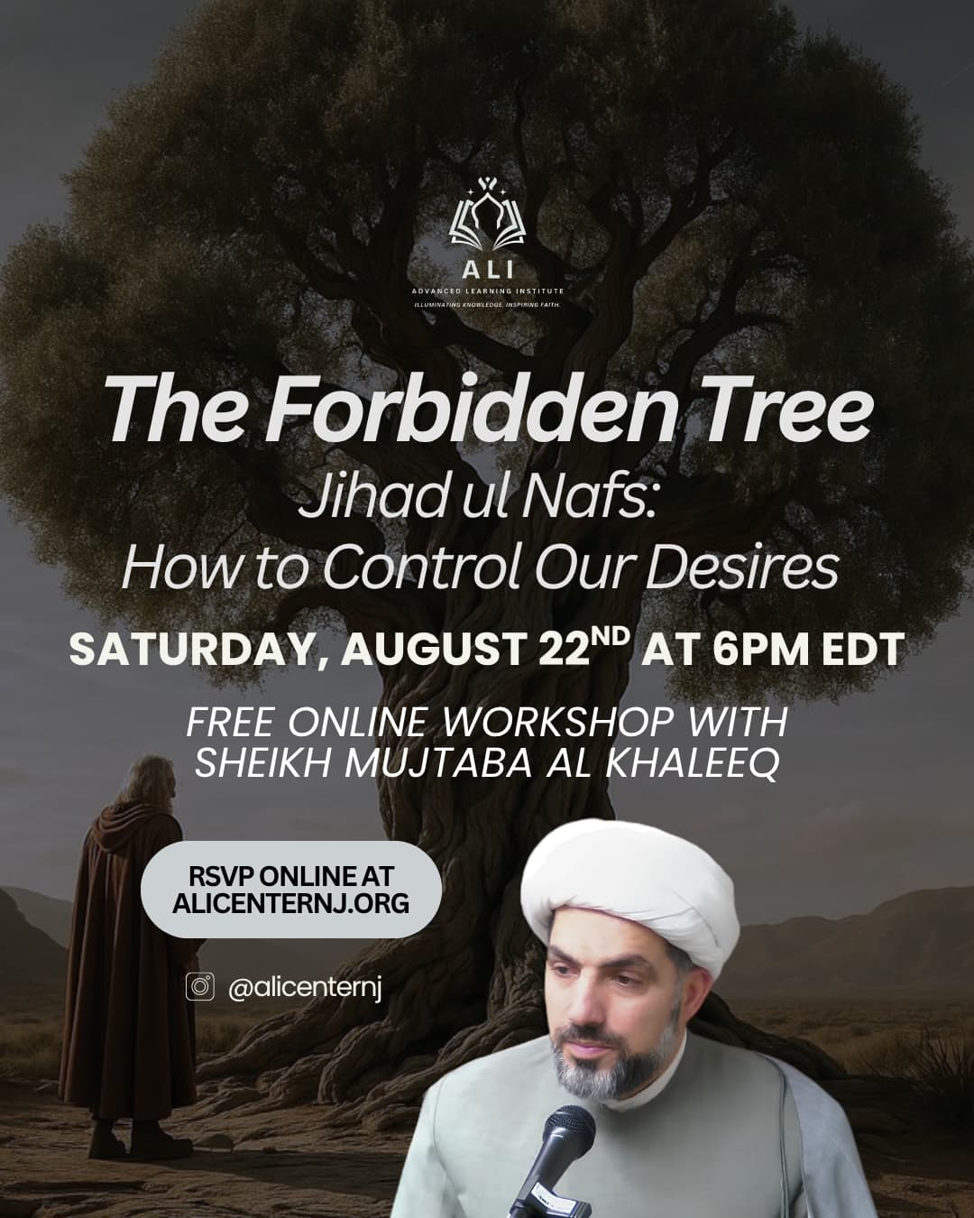The Forbidden Tree: Workshop with Sheikh Mujtaba al Khaleeq event flyer